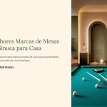 1 Melhores Marcas de Mesas de Sinuca para Casa